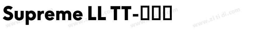 Supreme LL TT字体转换 Supreme LL TT字体转换